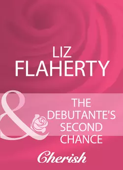 The Debutante′s Second Chance Liz Flaherty