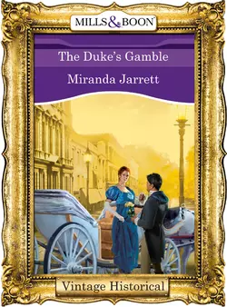 The Duke′s Gamble Miranda Jarrett