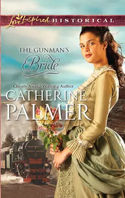 The Gunman′s Bride, Catherine Palmer