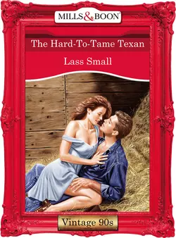 The Hard-To-Tame Texan, Lass Small