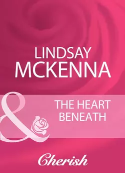 The Heart Beneath, Lindsay McKenna