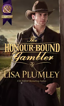 The Honour-Bound Gambler Lisa Plumley