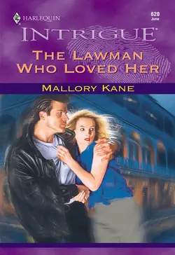 The Lawman Who Loved Her Mallory Kane