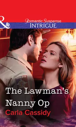 The Lawman′s Nanny Op, Carla Cassidy