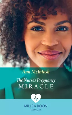 The Nurse′s Pregnancy Miracle, Ann McIntosh