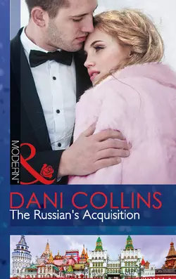 The Russian′s Acquisition, Dani Collins