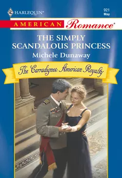 The Simply Scandalous Princess Michele Dunaway