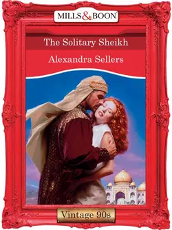 The Solitary Sheikh, ALEXANDRA SELLERS