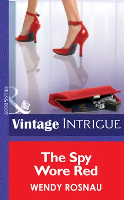 The Spy Wore Red Wendy Rosnau