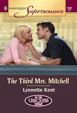 The Third Mrs. Mitchell Lynnette Kent