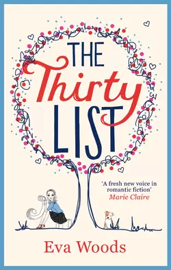 The Thirty List Eva Woods