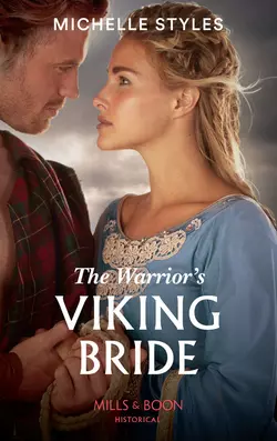 The Warrior′s Viking Bride, Michelle Styles