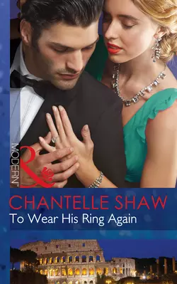 To Wear His Ring Again Шантель Шоу