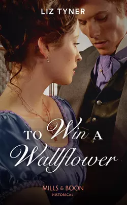 To Win A Wallflower, Liz Tyner