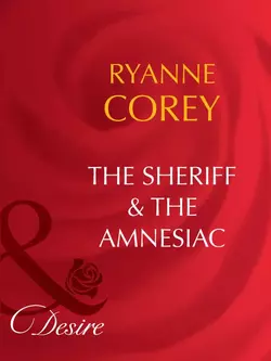 The Sheriff and The Amnesiac Ryanne Corey