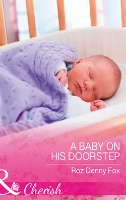 A Baby On His Doorstep, Roz Fox