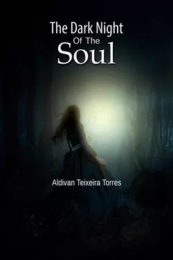 The Dark Night Of The Soul Aldivan Teixeira Torres