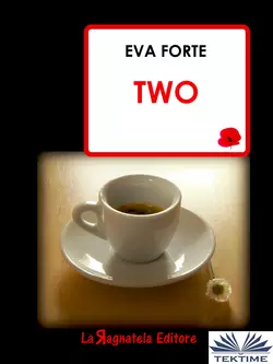 Two, Eva Forte