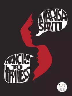 Dancing To Happiness, Marisa Santi