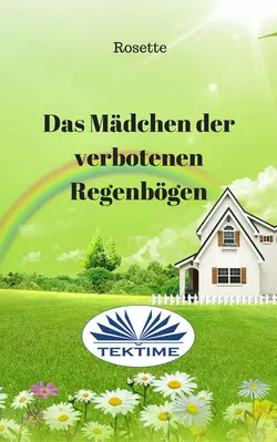 Das Mädchen Der Verbotenen Regenbögen, Rosette