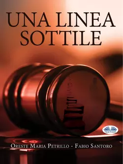 Una Linea Sottile, Oreste Maria Petrillo