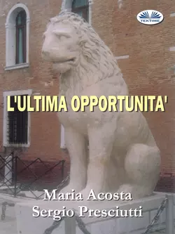 L′Ultima Opportunità, María Acosta