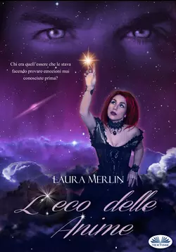 L′Eco Delle Anime, Laura Merlin