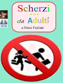 Scherzi Da Adulti Marco Fogliani