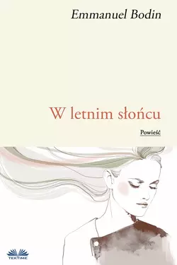 W Letnim Słońcu, Emmanuel Bodin