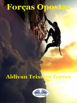 Forças Opostas Aldivan Teixeira Torres