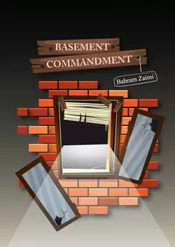 BASEMENT COMMANDMENT. Edited by Rowan Silva, Bahram Zaimi