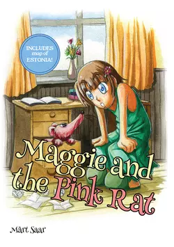 Maggie and the Pink Rat, Märt Saar