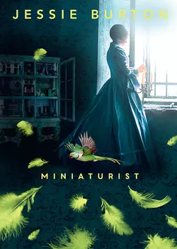 Miniaturist, Jessie Burton