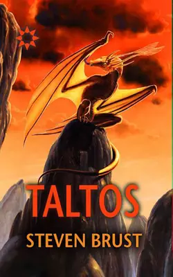 Taltos, Vlad Taltose seiklused, Steven Brust