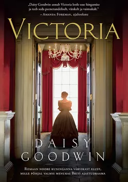 Victoria, Daisy Goodwin