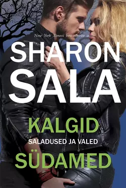 Kalgid südamed. Teine raamat, Sharon Sala