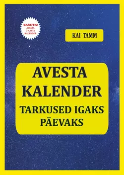 Avesta kalender. Tarkused igaks päevaks, Kai Tamm