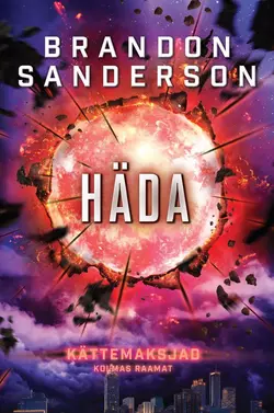 Kättemaksjad 3: Häda, Brandon Sanderson