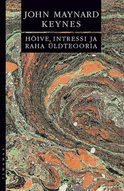 Hõive, intressi ja raha üldteooria, John Maynard Keynes