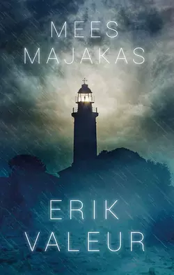 Mees majakas, Erik Valeur