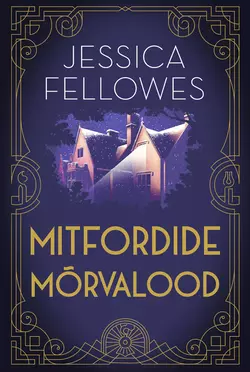 Mitfordide mõrvalood. Juhtum rongis, Jessica Fellowes