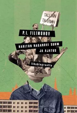 Hariton Naganovi surm ja ajatus, P. Filimonov