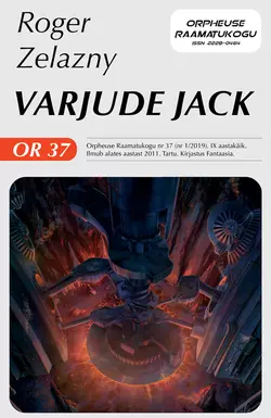 Varjude Jack. Sari Orpheuse Raamatukogu  Roger Zelazny