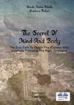 The Secret Of Mind And Body, Gianluca Pistore