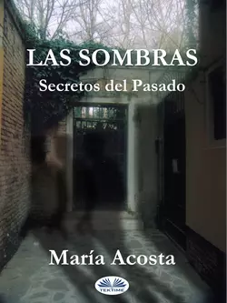 Las Sombras, María Acosta