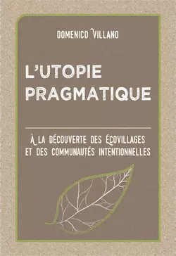 L’utopie Pragmatique, Domenico Villano