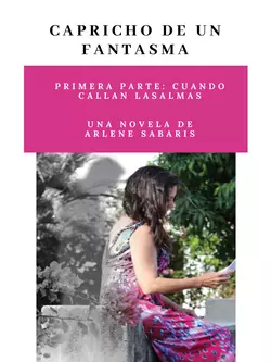 Capricho De Un Fantasma, Arlene Sabaris