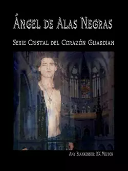 Ángel De Alas Negras, Amy Blankenship