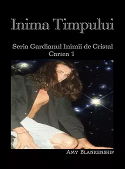 Inima Timpului, Amy Blankenship