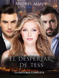 El Despertar De Tess, Andres Mann